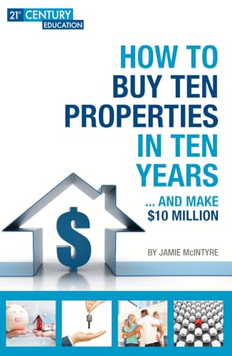 How To Buy Ten Properties In Ten Years And Make $10 Million book cover